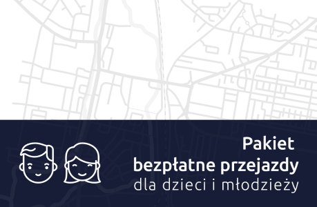 Pakiet Bezpłatnych Przejazdów dla dzieci i młodzieży