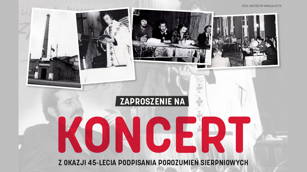 wydarzenie: Koncert z okazji 45-lecia podpisania Porozumień Sierpniowych