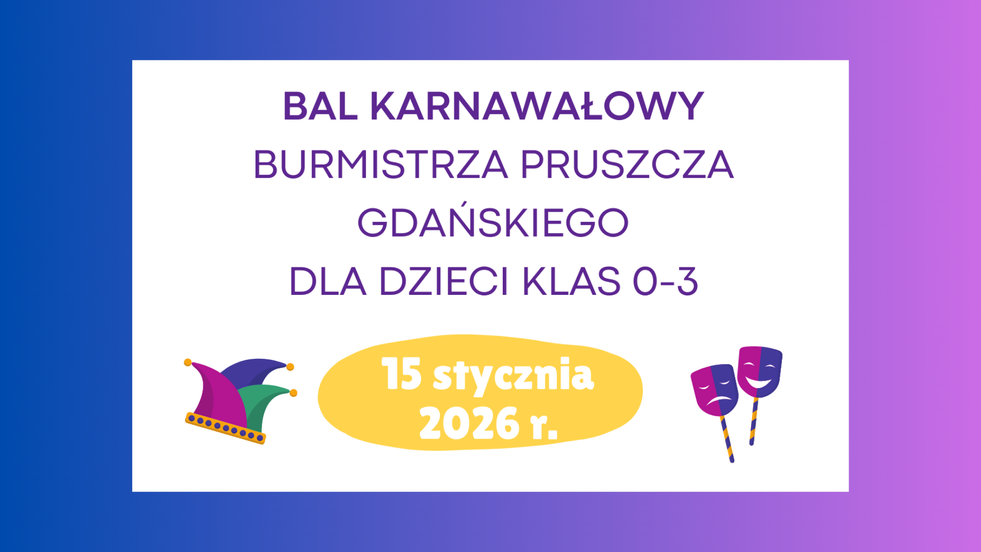 wydarzenie: Bal Karnawałowy Burmistrza Pruszcza Gdańskiego