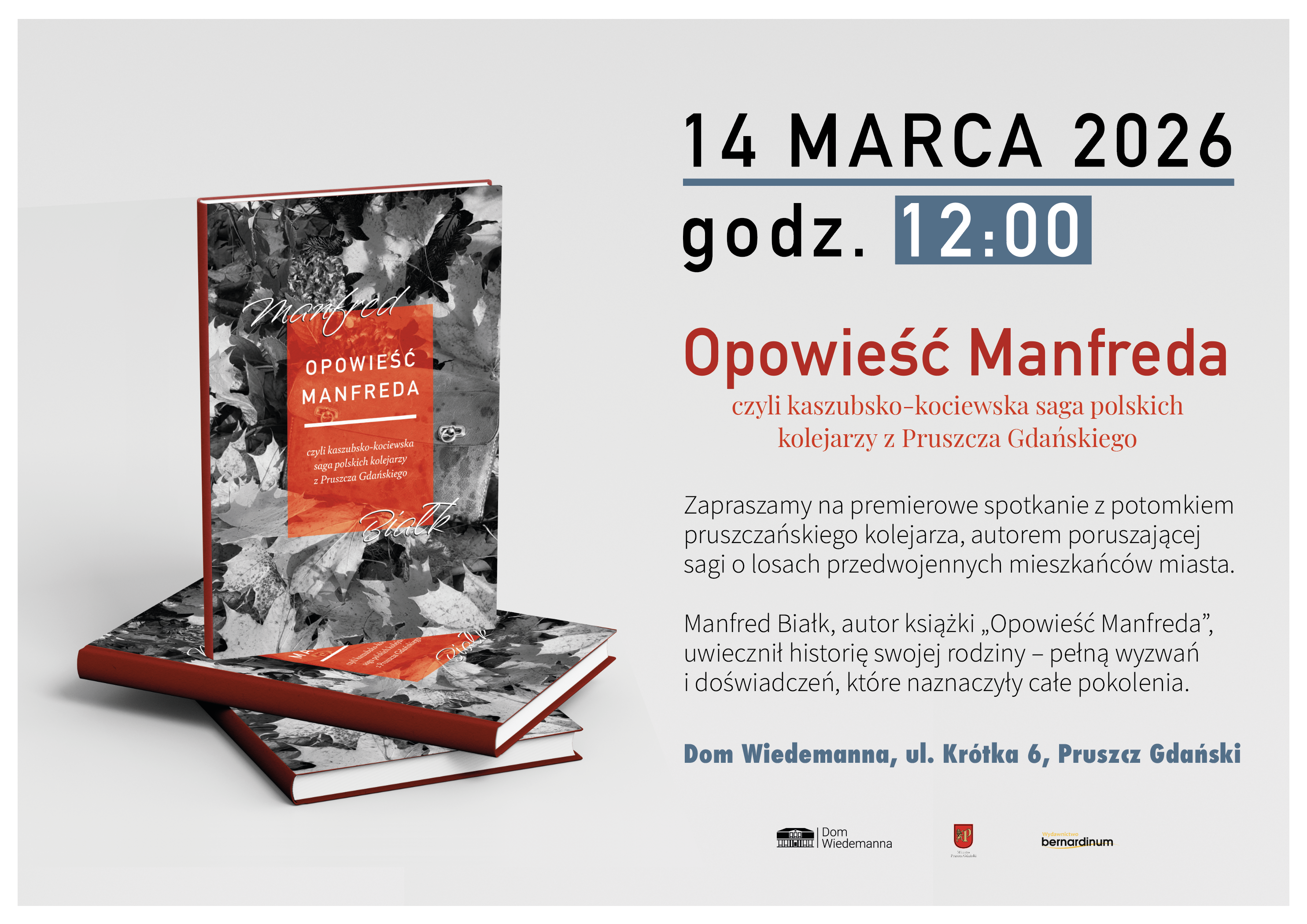 wydarzenie: „Opowieść Manfreda, czyli kaszubsko-kociewska saga polskich kolejarzy z Pruszcza Gdańskiego” – promocja książki