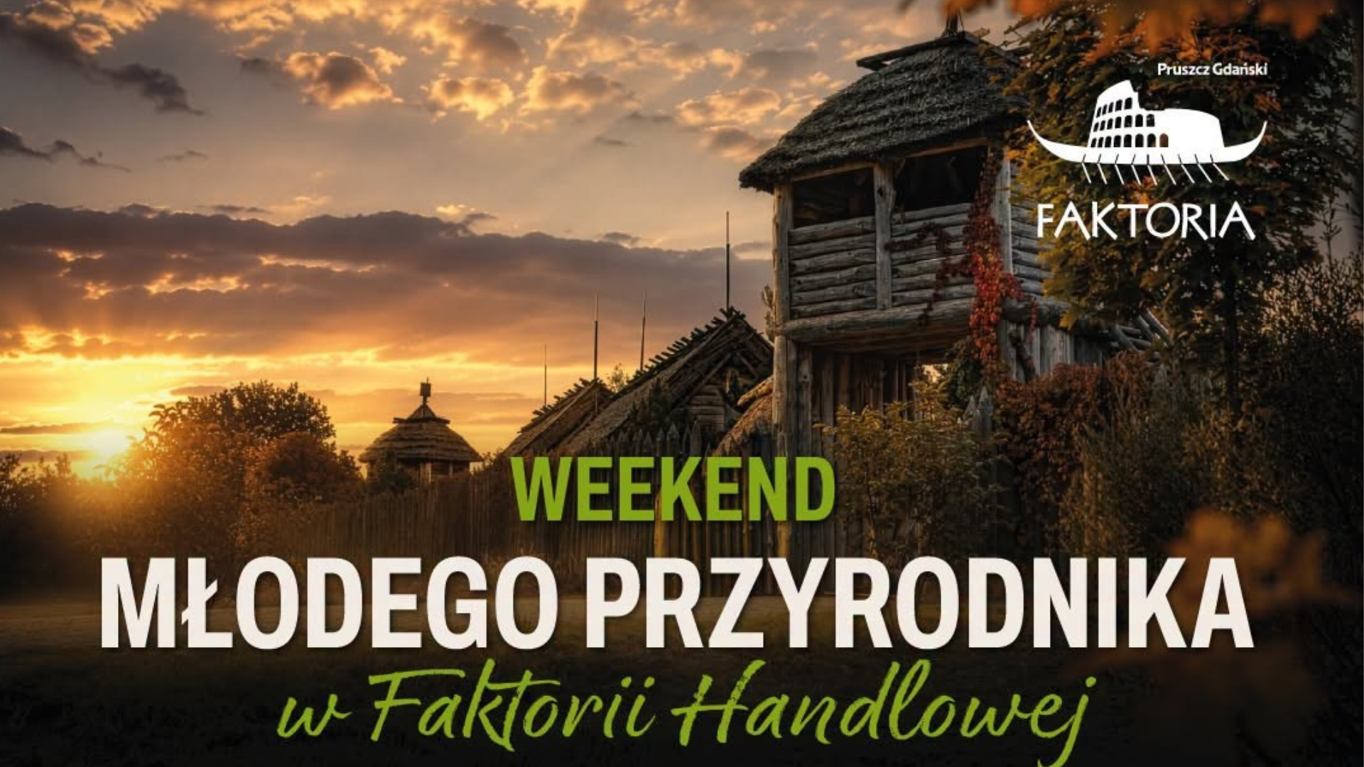 wydarzenie: Weekend młodego przyrodnika w Faktorii Handlowej