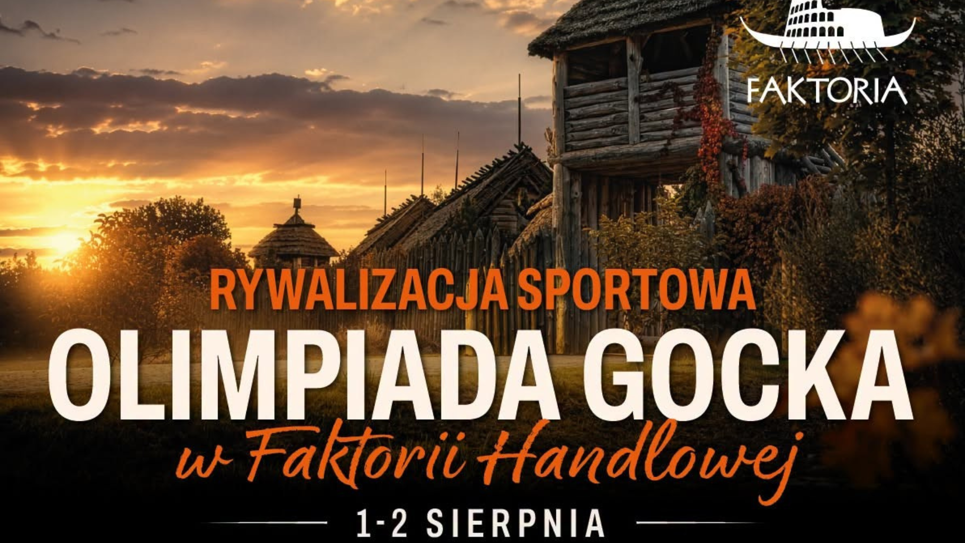 wydarzenie: Olimpiada Gocka w Faktorii Handlowej