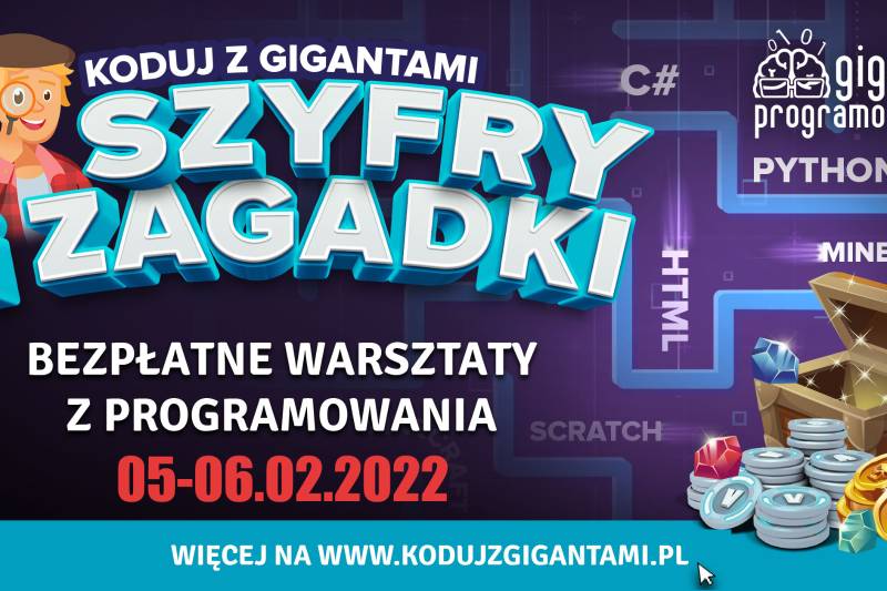 Wydarzenie: Koduj z Gigantami – Szyfry i Zagadki, Kiedy? 2022-02-05 09:00, Gdzie? 