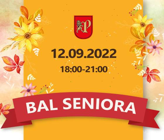 aktualność: Bal Seniora 2022 - do 31 sierpnia odbierzesz zaproszenie